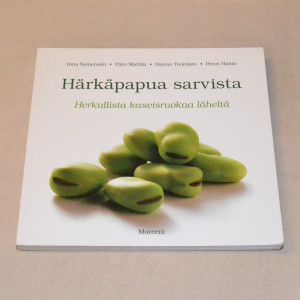 Härkäpapua sarvista - Herkullista kasvisruokaa läheltä